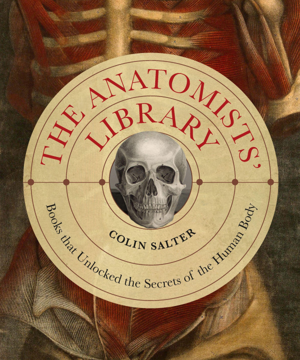 Kniha Anatomists' Library Colin Salter