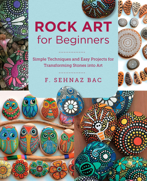 Kniha Rock Art for Beginners F. Sehnaz Bac