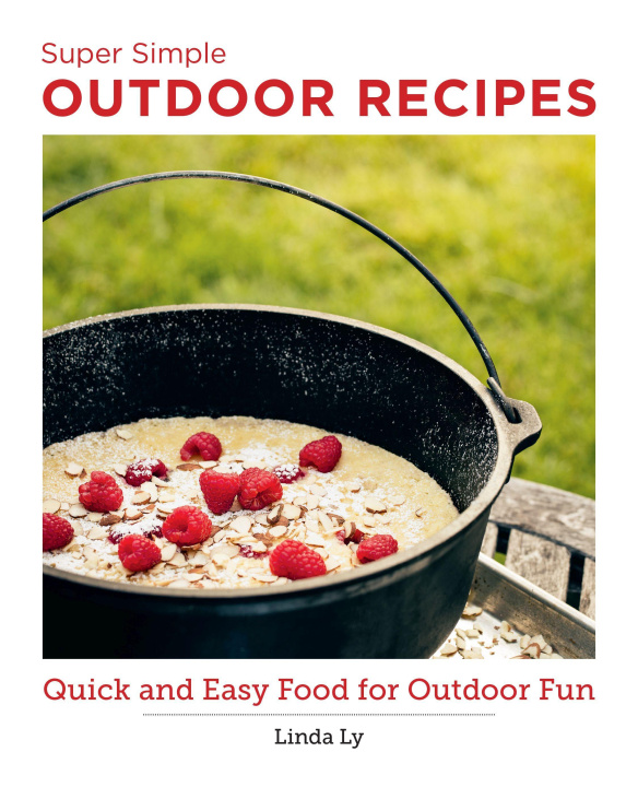 Kniha Super Simple Outdoor Recipes Linda Ly