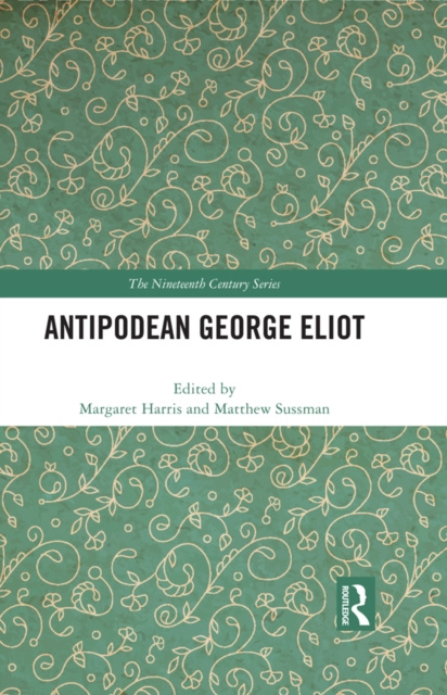 E-book Antipodean George Eliot Margaret Harris