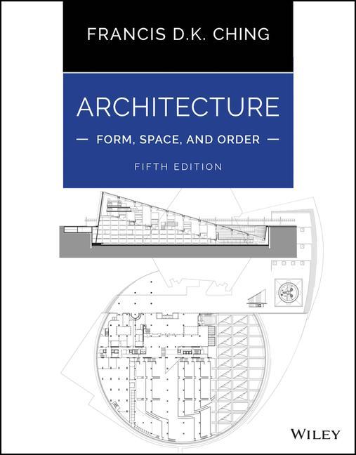 Kniha Architecture: Form, Space, & Order Ching