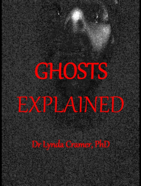 E-knjiga GHOSTS EXPLAINED Cramer Lynda Cramer