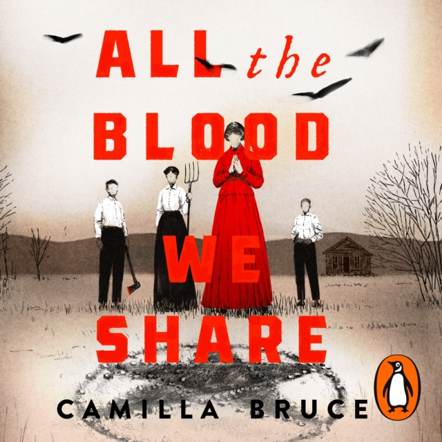 Audiokniha All The Blood We Share Camilla Bruce