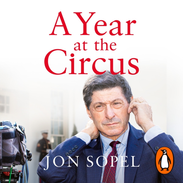 Audiokniha Year At The Circus Jon Sopel