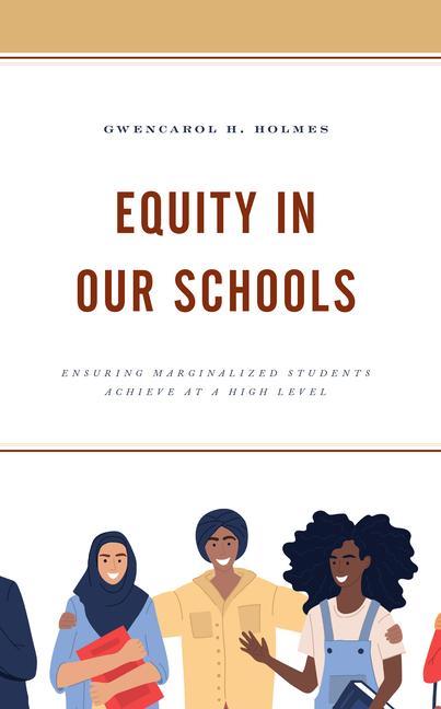 Buch Equity in Our Schools GwenCarol H. Holmes