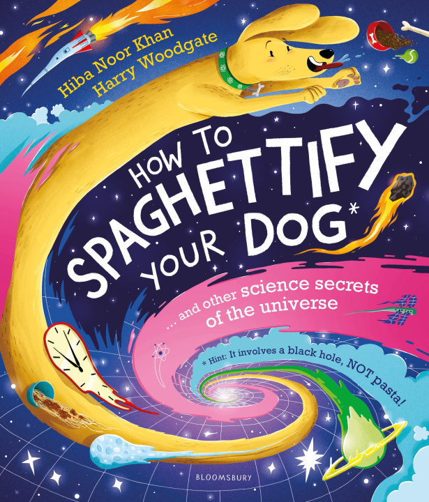 Книга How To Spaghettify Your Dog Hiba Noor Khan