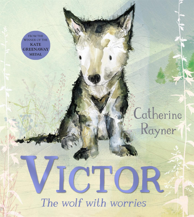 Książka Victor, the Wolf with Worries Catherine Rayner