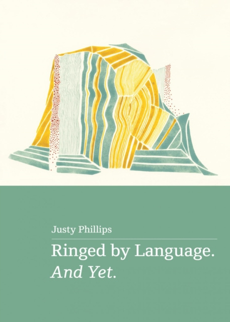 E-Book Ringed by Language. And Yet. Justy Phillips