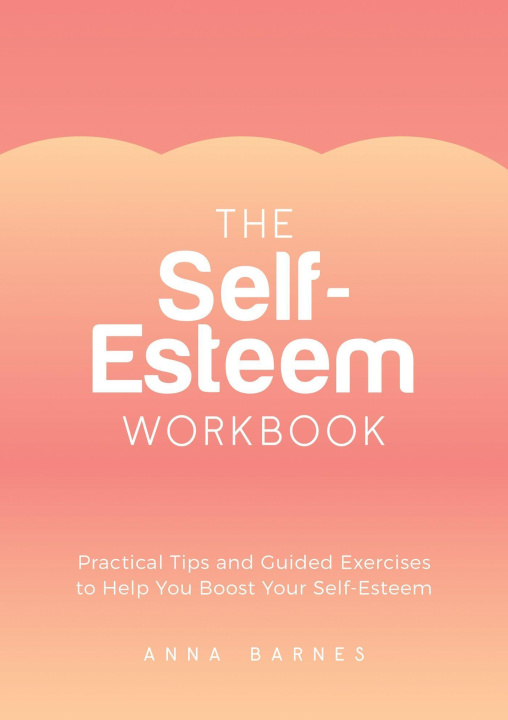 Book Self-Esteem Workbook Anna Barnes