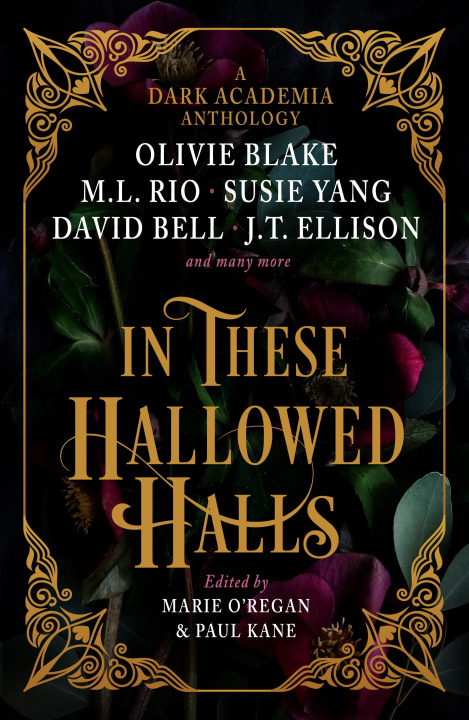 Knjiga In These Hallowed Halls: A Dark Academia anthology Paul Kane