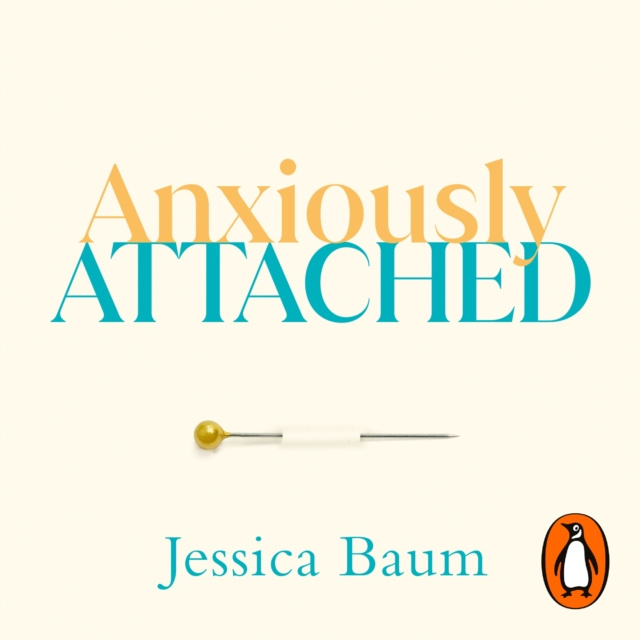 Audiolivro Anxiously Attached Jessica Baum