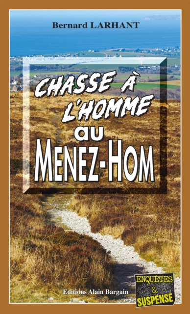 E-knjiga Chasse a l'homme au Menez-Hom Bernard Larhant
