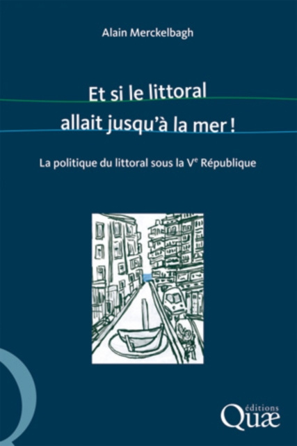 E-book Et si le littoral allait jusqu'a la mer ! Alain Merckelbagh