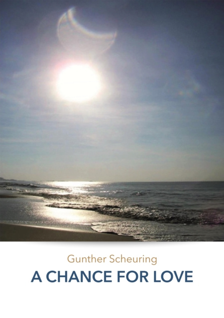 E-book CHANCE FOR LOVE Gunther Scheuring