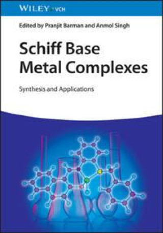 Carte Schiff Base Metal Complexes - Synthesis and Applications P Barman