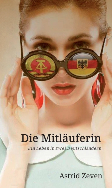 E-kniha Die Mitlauferin Astrid Zeven