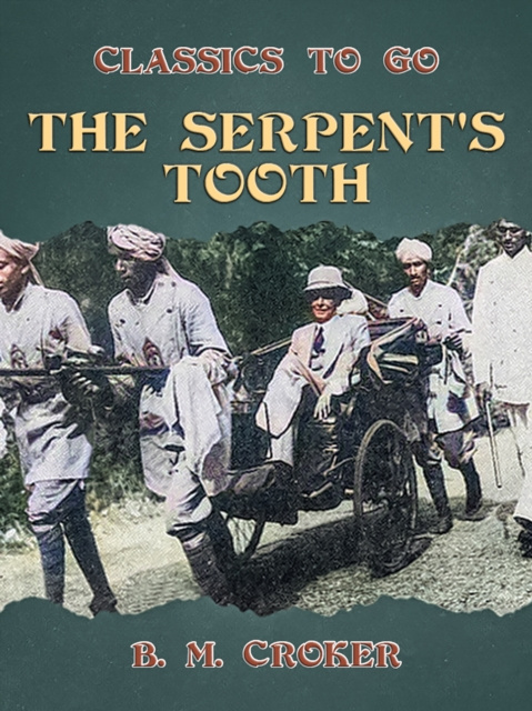 E-knjiga Serpent's Tooth B. M. Croker