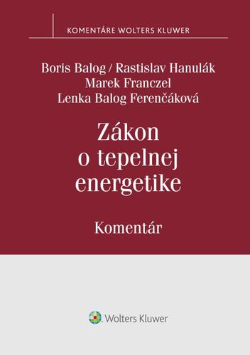 Kniha Zákon o tepelnej energetike Boris Balog