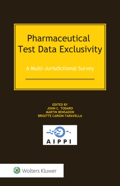 E-knjiga Pharmaceutical Test Data Exclusivity John C. Todaro