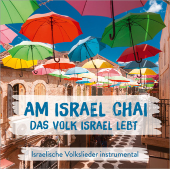 Hanganyagok Am Israel Chai - Das Volk Israel lebt, Audio-CD Jansen Folkerts
