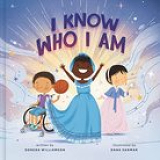 Buch I Know Who I Am: A Joyful Affirmation of Your God-Given Identity Dana Sanmar