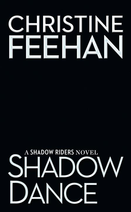 Book Shadow Dance FEEHAN CHRISTINE