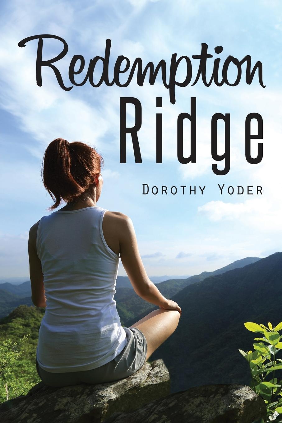 Knjiga Redemption Ridge Dorothy Yoder