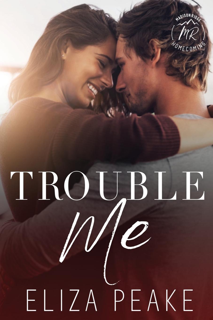 Knjiga Trouble Me Eliza Peake