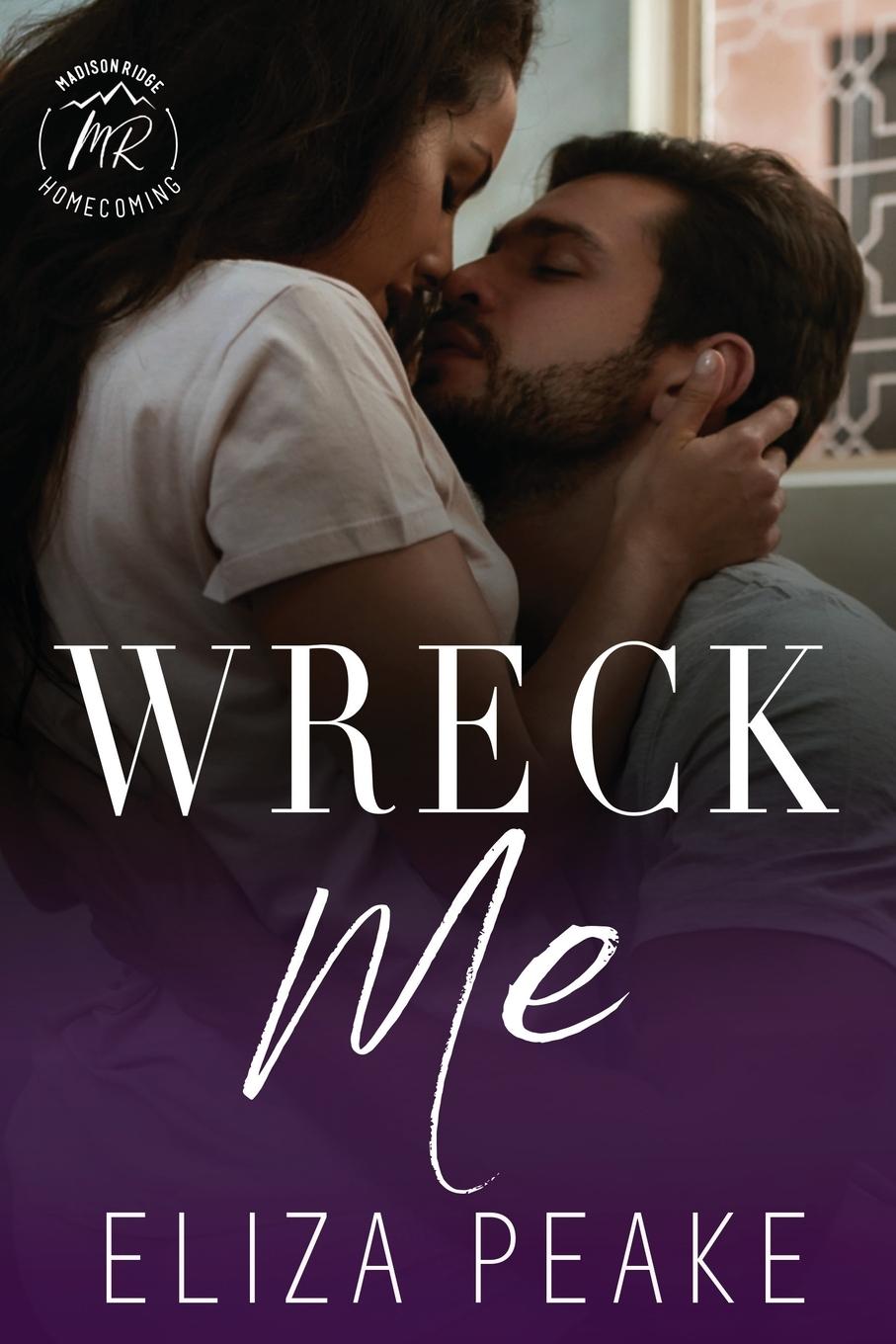 Knjiga Wreck Me Eliza Peake