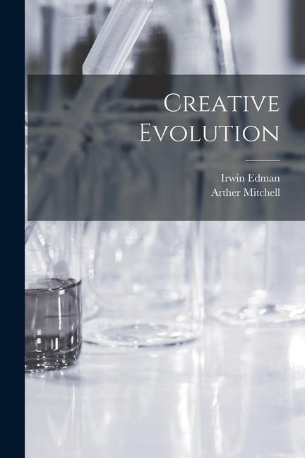 Knjiga Creative Evolution Arther Mitchell