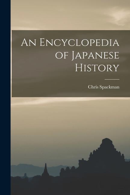 Könyv An Encyclopedia of Japanese History 