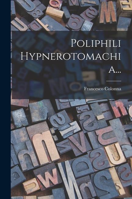 Książka Poliphili Hypnerotomachia... 