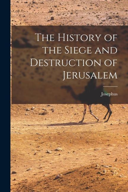 Buch The History of the Siege and Destruction of Jerusalem Josephus