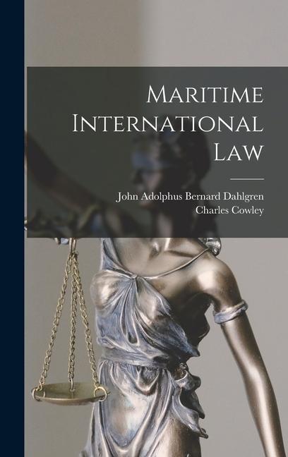 Buch Maritime International Law John Adolphus Bernard Dahlgren