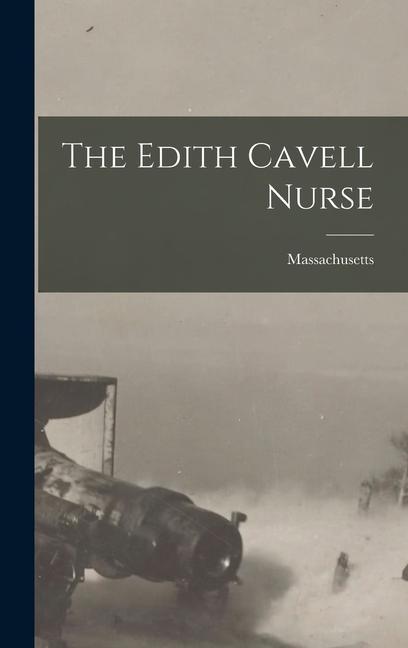 Book The Edith Cavell Nurse 