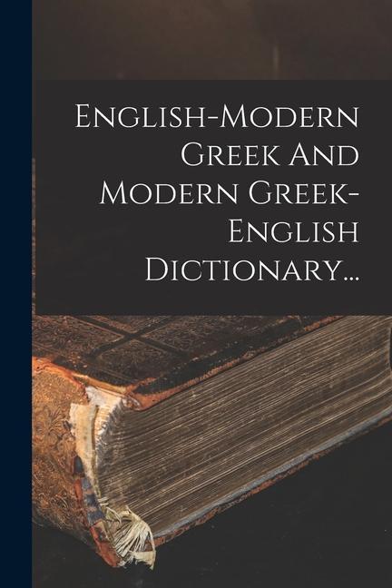 Book English-modern Greek And Modern Greek-english Dictionary... 