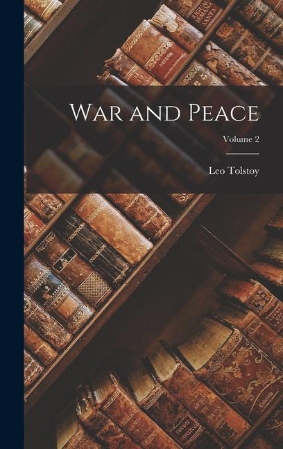 Buch War and Peace; Volume 2 Leo Tolstoy