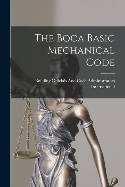 Knjiga The Boca Basic Mechanical Code Building Officials And Code Administr...