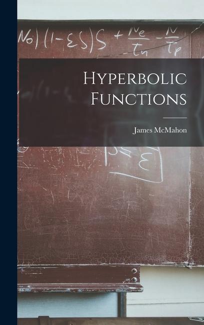 Boek Hyperbolic Functions James McMahon