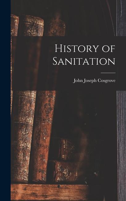 Könyv History of Sanitation 