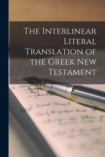 Kniha The Interlinear Literal Translation of the Greek New Testament 