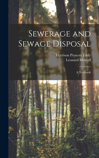 Buch Sewerage and Sewage Disposal; a Textbook Harrison Prescott Eddy