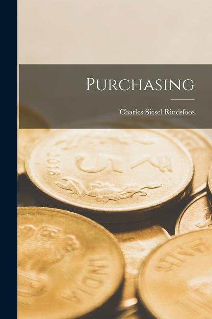 Knjiga Purchasing Charles Siesel Rindsfoos