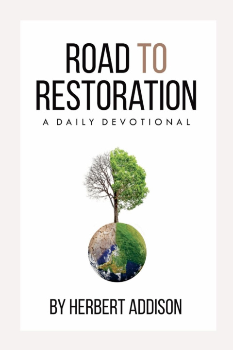 Buch Road to Restoration Herbert Addison