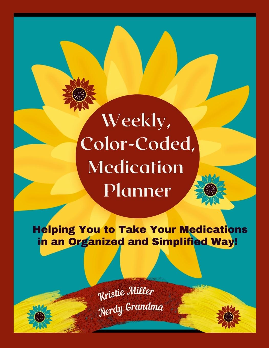 Book Weekly, Color-Coded, Medication Planner Ryan Miller