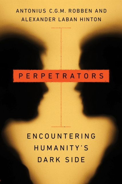 E-book Perpetrators Antonius C.G.M. Robben