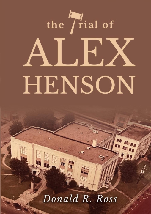Buch THE TRIAL OF ALEX HENSON Donald R. Ross