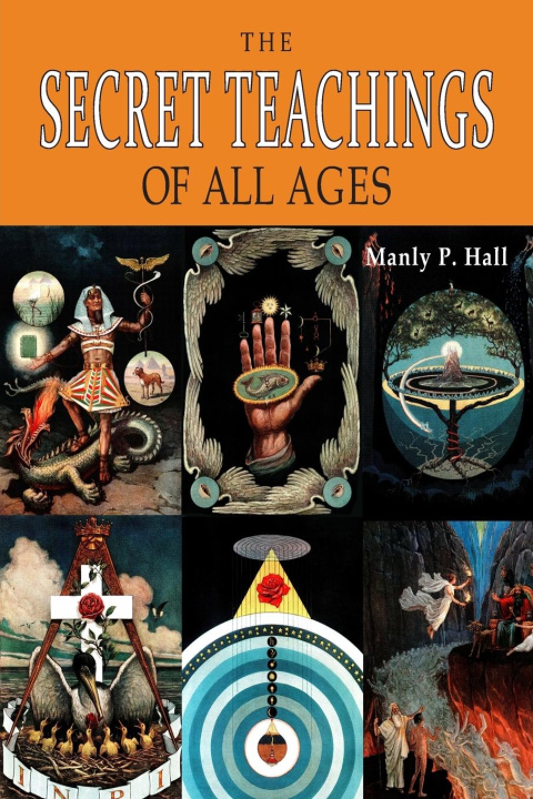 Könyv The Secret Teachings of All Ages 
