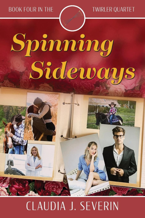 Kniha Spinning Sideways Claudia J. Severin