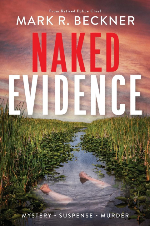 Kniha Naked Evidence Mark R Beckner